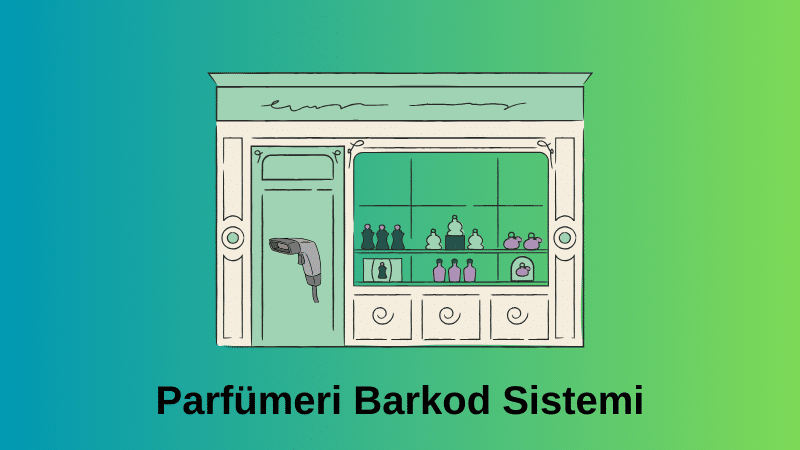 Parfümeri Barkod Sistemi